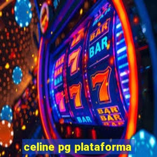 celine pg plataforma